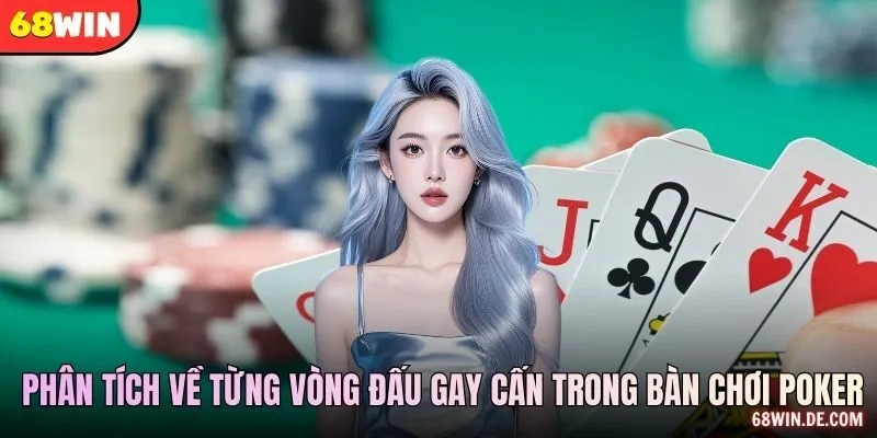 Bốn Vòng Cược Trong Texas Hold’em